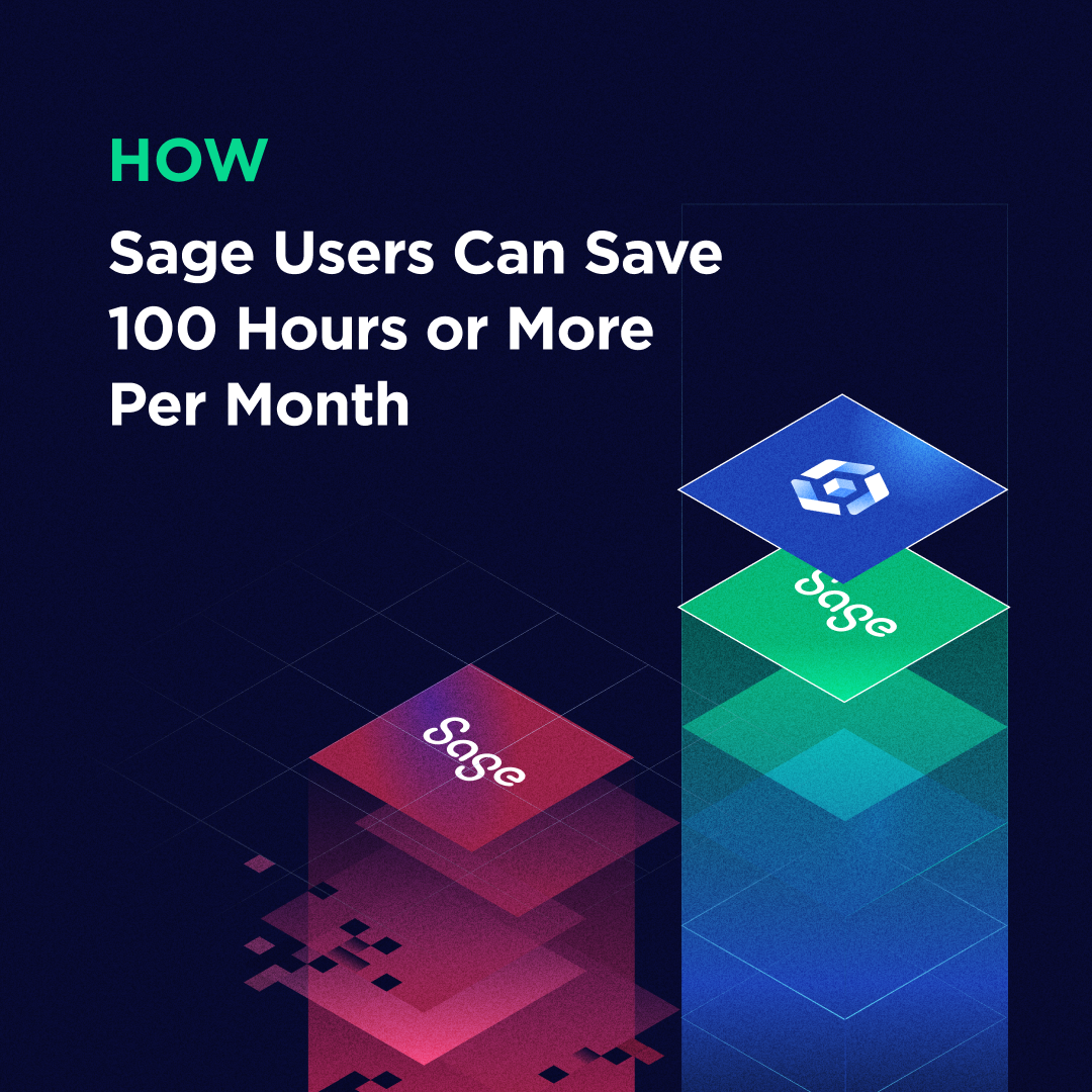 Insta-How Sage Users Can Save 100 Hours or More Per Month