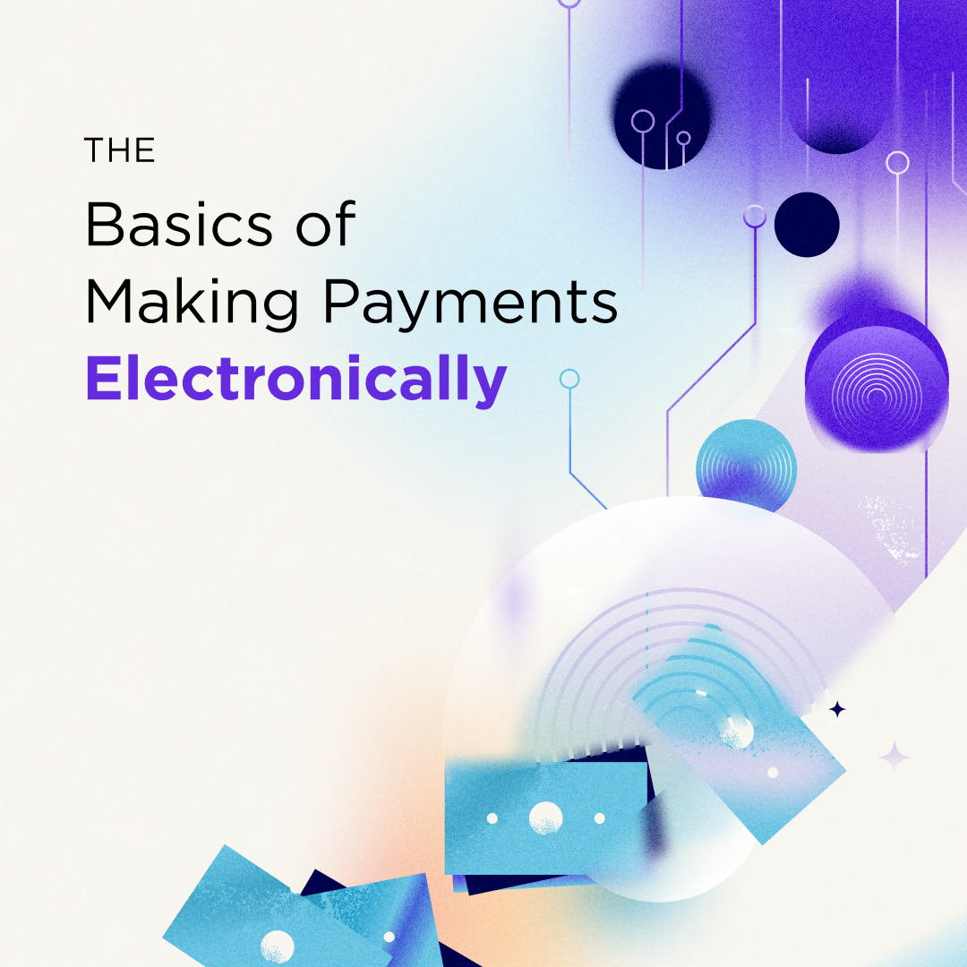 Insta-Basics of Making Payments Electronically