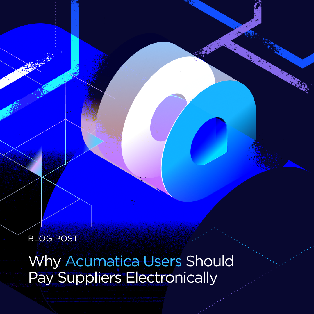 Insta-Why Acumatica Users Should Pay Suppliers Electronically
