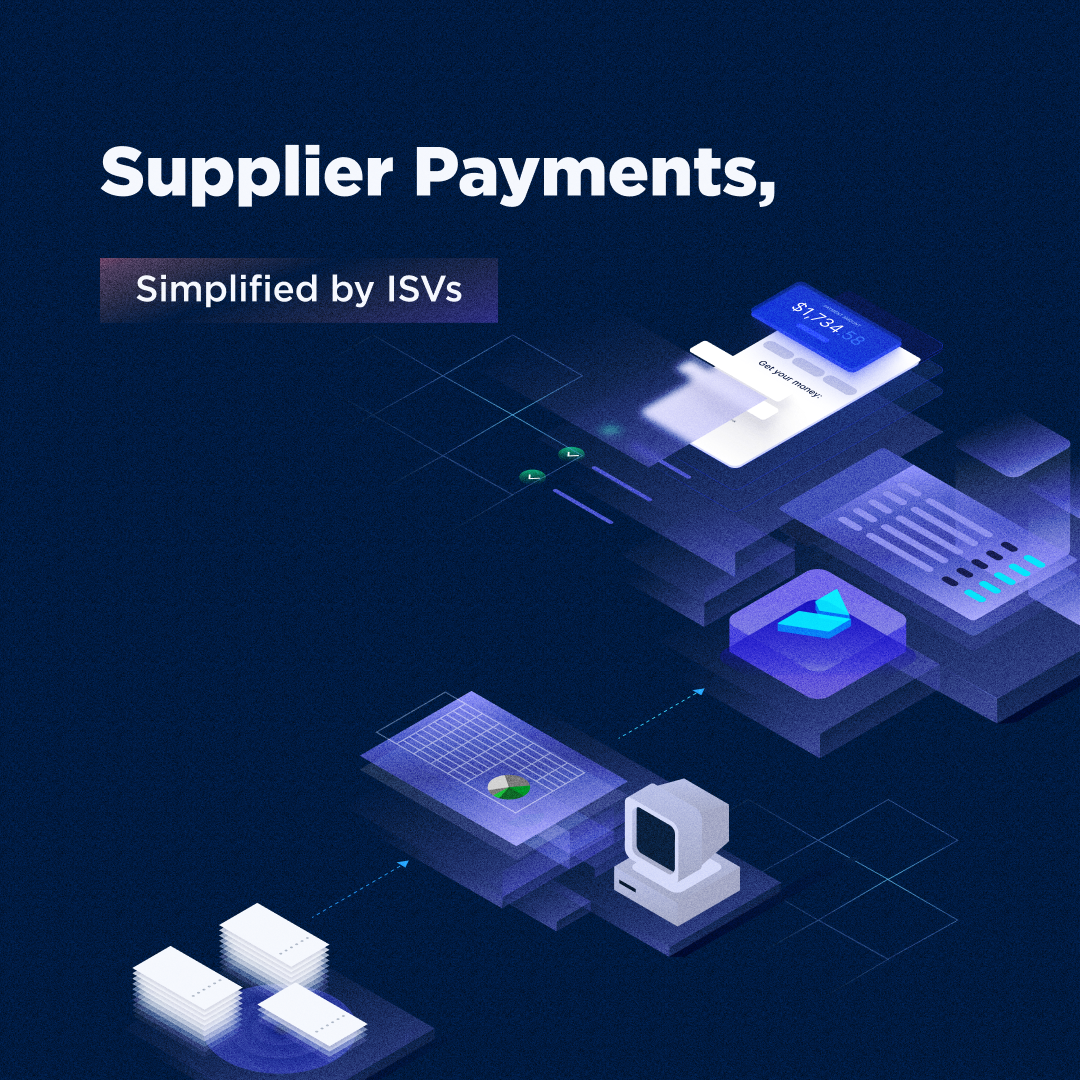 Insta-Supplier Payment, Simplified by ISVs